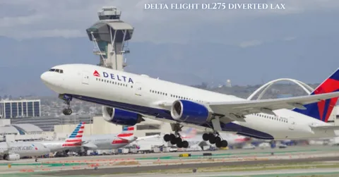 Delta Flight DL275 Diverted to LAX