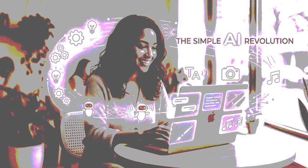 AI Everything You Need to Know About the Simple Technology Revolution