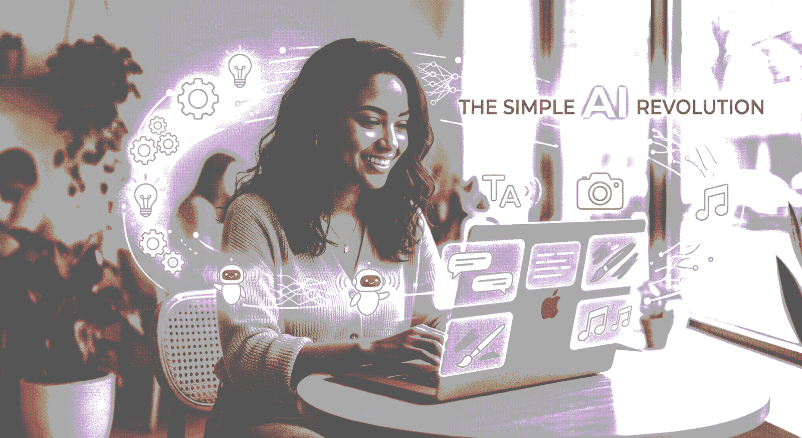 AI Everything You Need to Know About the Simple Technology Revolution
